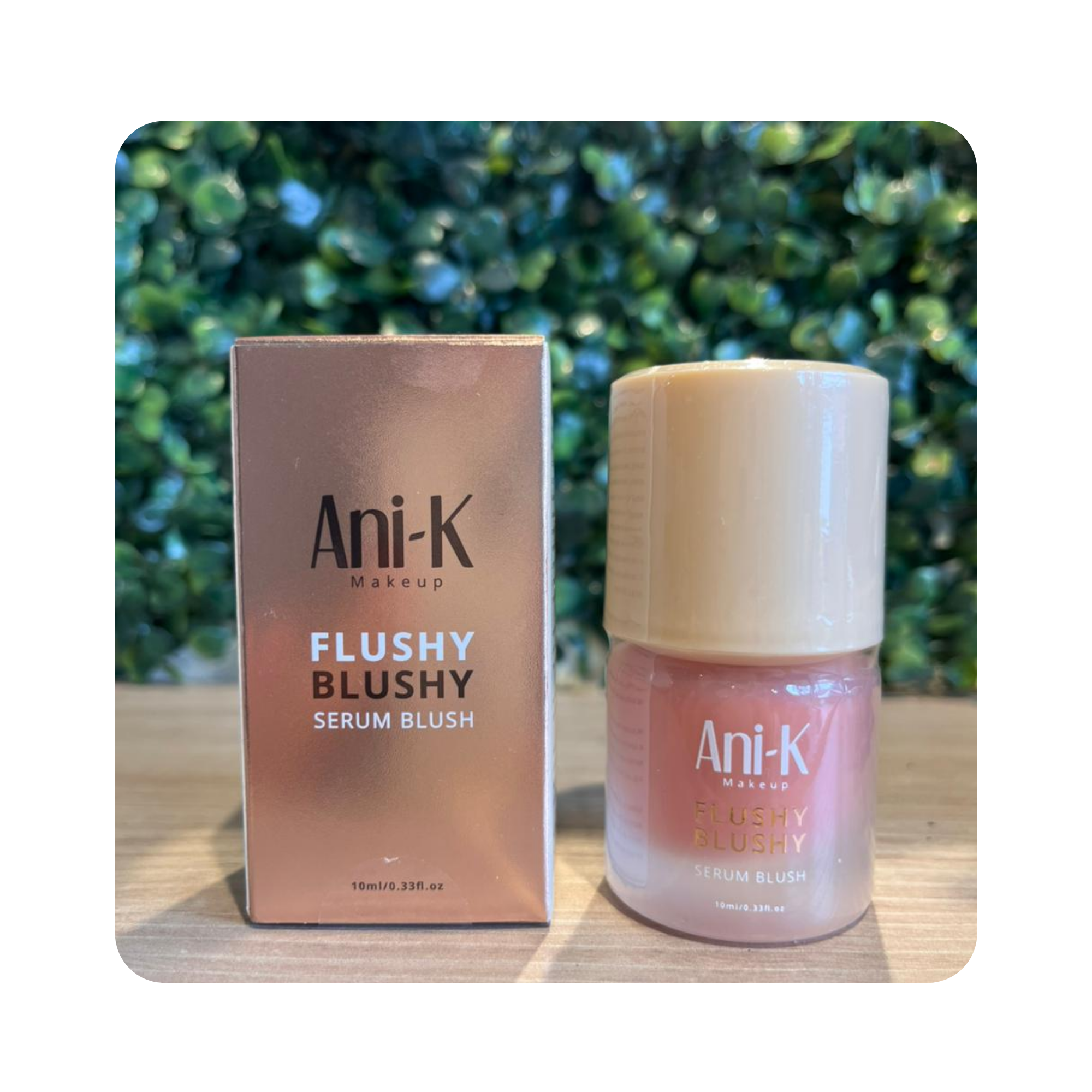 SERUM BLUSH FLUSHY ANIK